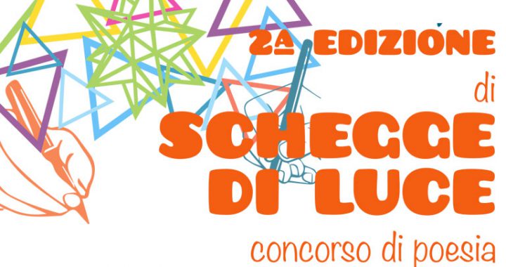 seconda edizione concorso di poesia schegge di luce