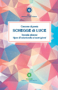 schegge di luce 2 - secondo concorso di poesia